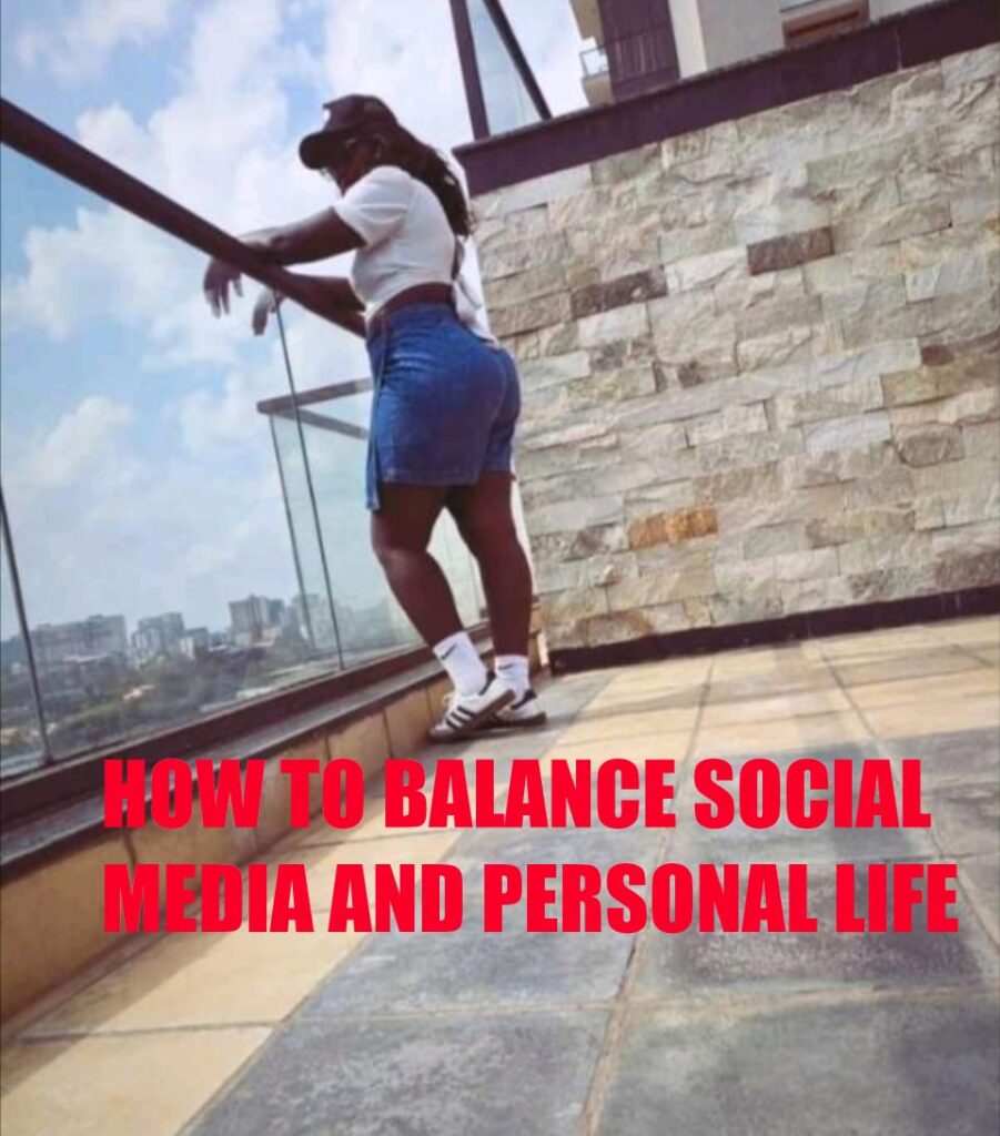 How to Balance Social Media and Personal Life.